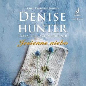 Pensjonat Bluebell. Tom 3. Jesienne niebo - Denise Hunter - książka