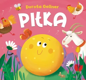 Piłka - Dorota Gellner - książka