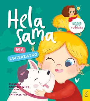 Hela sama ma zwierzątko - Kamila  Gurynowicz - książka