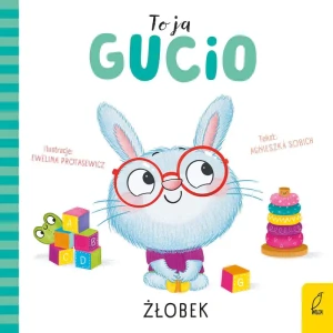 Żłobek. To ja, Gucio - Agnieszka Sobich - książka