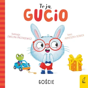 Goście. To ja, Gucio - Agnieszka Sobich - książka