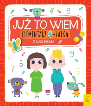 Elementarz 4-latka z naklejkami. Już to wiem - Katarzyna Borecka - książka