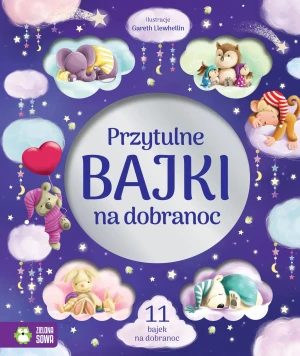 Przytulne bajki na dobranoc - Gareth Llewhellin - książka