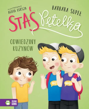 Staś Pętelka. Odwiedziny kuzynów - Agata Łuksza - książka