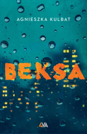 Beksa - Agnieszka Kulbat - książka
