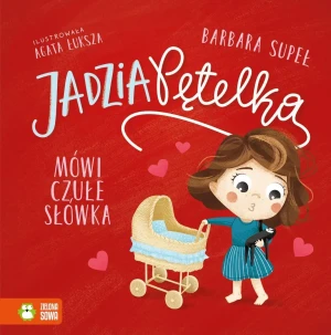 KSIAZECZKA 195X195 OPR TW JADZIA MOWI CZULE SLOW - Supeł Barbara - książka