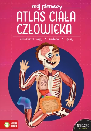 Mój pierwszy atlas ciała człowieka - Ewelina Garbula - książka
