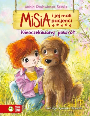 Misia i jej mali pacjenci. Nieoczekiwany powrót - Agnieszka Filipowska - książka