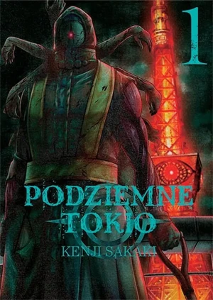 Podziemne Tokio. Tom 1 - Kenji Sakaki - książka