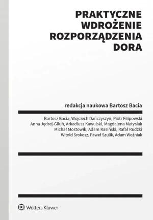 Praktyczne wdrożenie Rozporządzenia DORA -  - książka