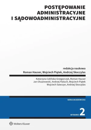 Postępowanie administracyjne i sądowoadministracyjne - Opracowanie zbiorowe - książka
