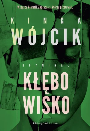 Kłębowisko - Kinga Wójcik - książka