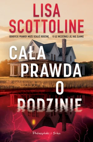 Cała prawda o rodzinie. Duże Litery - Lisa Scottoline - książka