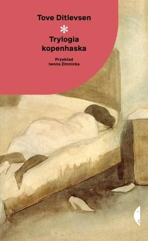 Trylogia kopenhaska - Tove Ditlevsen - książka