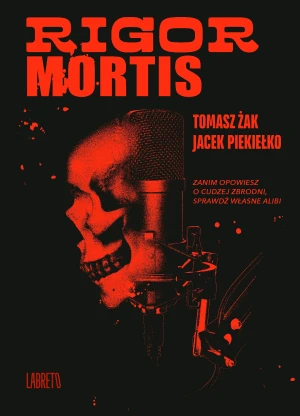 Rigor Mortis - Tomasz Żak - książka