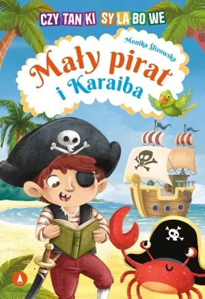 Mały pirat i Karaiba - Monika Ślizowska - książka