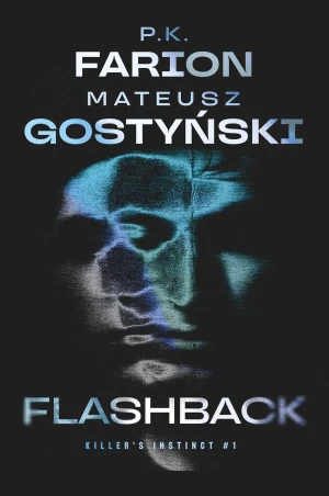 Flashback. Killer’s Instinct. Tom 1 - Mateusz Gostyński - książka