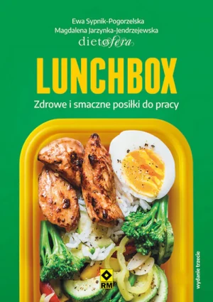 Lunchbox Zdrowe i smaczne posiłki do pracy - Ewa Sypnik-Pogorzelska - książka