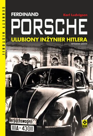 Ferdynand porsche. Ulubiony inżynier Hitlera - Karl Ludvigsen - książka