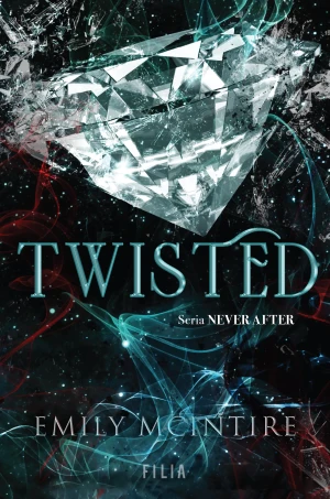Twisted. Seria Never After - Emily McIntire - książka