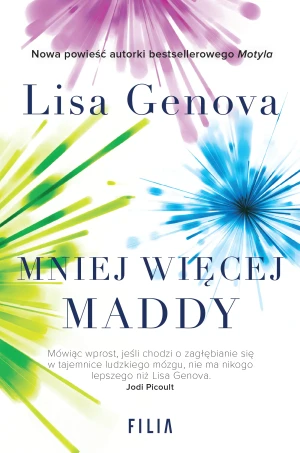 Mniej więcej Maddy - Lisa Genova - książka