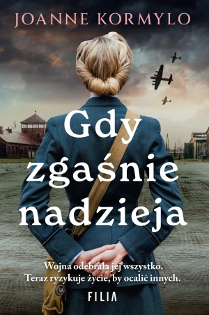 Gdy zgaśnie nadzieja - Kormylo Joanne - książka