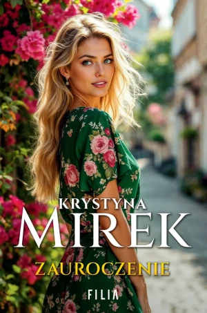 Zauroczenie (wydanie pocketowe) - Krystyna Mirek - książka