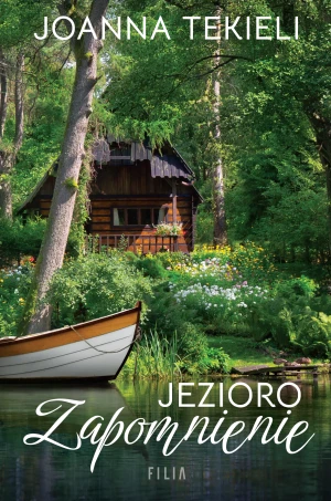 Jezioro Zapomnienie - Jaonna Tekieli - książka