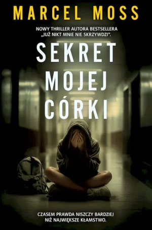 Sekret mojej córki (pocket) - Marcel Moss - książka