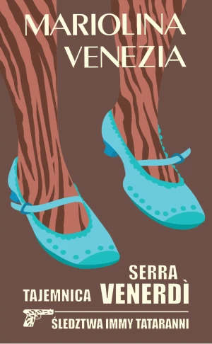 Tajemnica Serra Venerdi. Śledztwa Immy Tataranni. Tom 3 - Mariolina Venezia - książka
