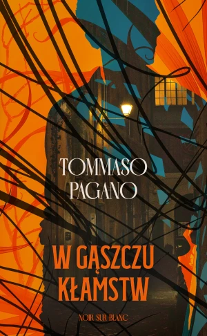 W gąszczu kłamstw - Tommaso Pagano - książka