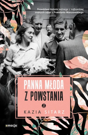 Panna młoda z powstania - Sitarz Kazia - książka