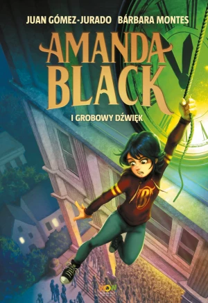 Amanda Black i Grobowy Dźwięk - Juan Gómez-Jurado - książka