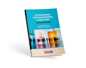 Zatrudnianie i wynagrodzenie dyrektora instytucji - Maciej Lipka - książka