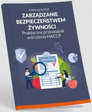 Zarządzanie bezpieczeństwem żywności - Katarzyna Kot - książka