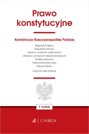 Prawo konstytucyjne oraz ustawy towarzyszące w.9 - praca zbiorowa - książka