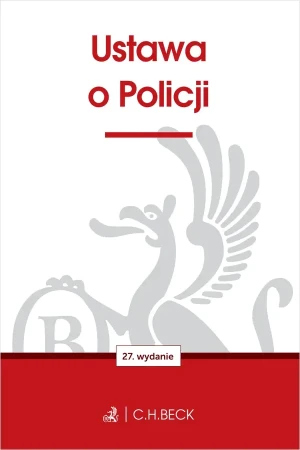 Ustawa o Policji - praca zbiorowa - książka