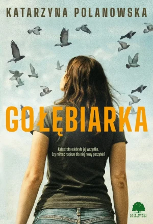 Gołębiarka - Katarzyna Polanowska - książka