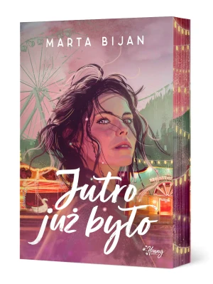 Jutro już było (barwione brzegi) - Bijan Marta - książka