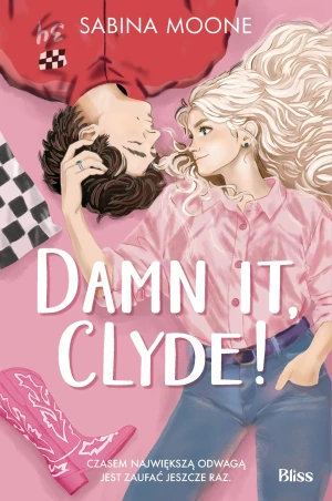 Damn it, Clyde! - Sabina Moone - książka