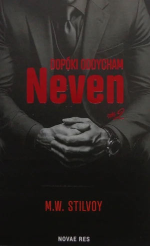 Dopóki oddycham. Neven - M.W. Stilvoy - książka