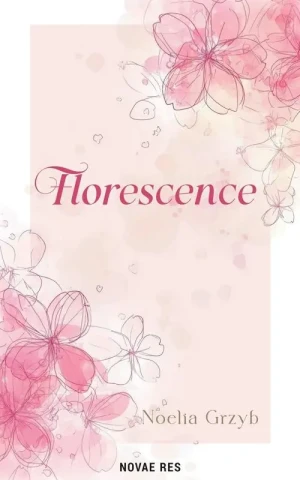 Florescence - Noelia Grzyb - książka