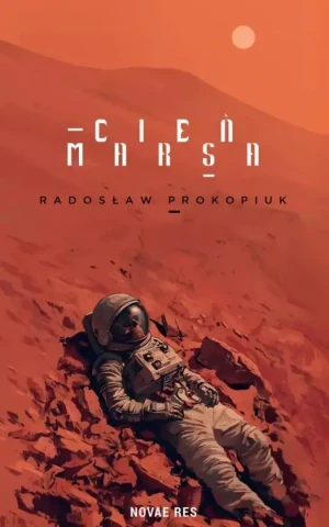 Cień Marsa - Radosław Prokopiuk - książka