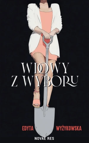 Wdowy z wyboru - Edyta Wyżykowska - książka