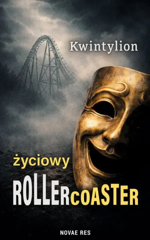 Życiowy Rollercoaster - Kwintylion - książka