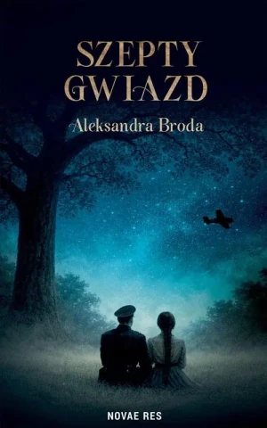 Szepty gwiazd - Aleksandra  Broda - książka