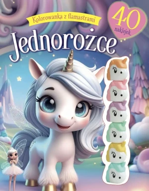 Kolorowanka z flamastrami. Jednorożce - Praca zbiorowa - książka