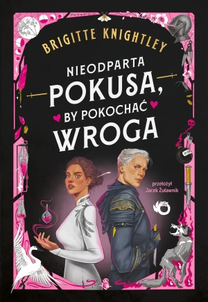Nieodparta pokusa, by pokochać wroga (barwione brzegi) - Knightley Brigitte - książka