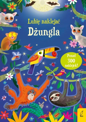 Lubię naklejać. Dżungla - Kirsteen Robson - książka