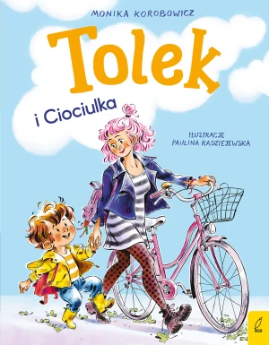 Tolek i Ciociulka - Monika Korobowicz - książka